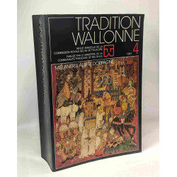 Tradition Wallonne - revue annuelle de la commission royale belge...