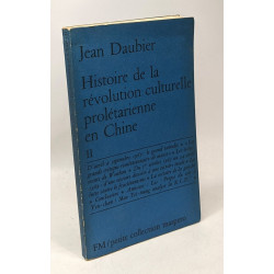 Histoire de la révolution culturelle prolétarienne en Chine -- tome II