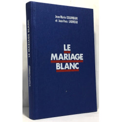 Le mariage blanc