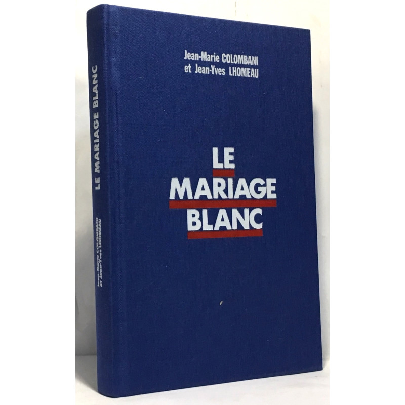 Le mariage blanc