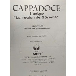 Cappadoce l'unique "La région de Göreme"