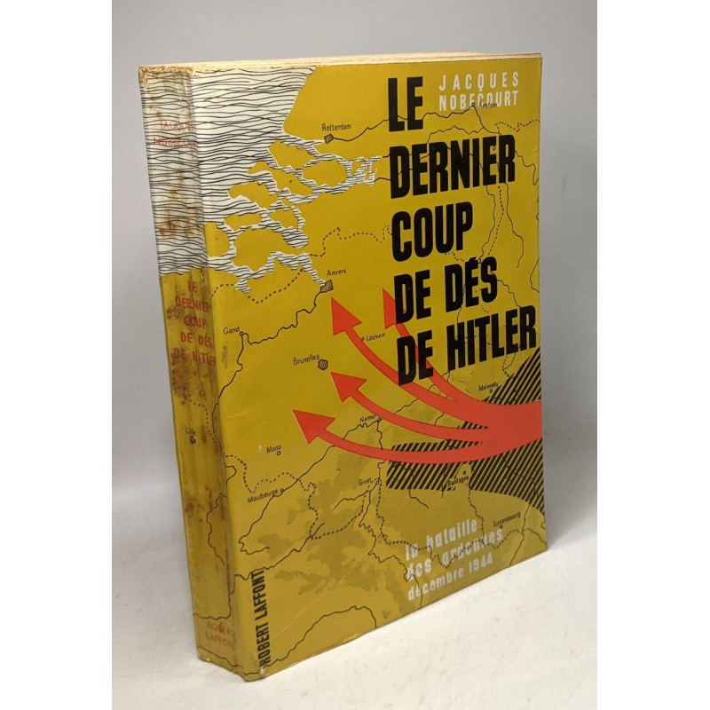 Le dernier coup de dés de Hitler - la bataille des Ardennes...