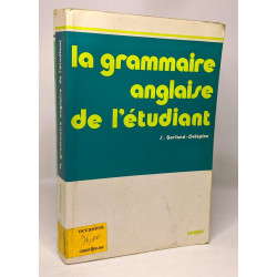 La grammaire anglaise au lycée : De la 2e au Baccalauréat + La...