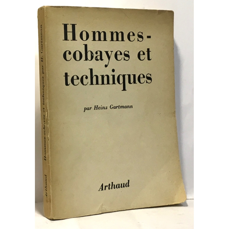 Hommes cobayes et techniques