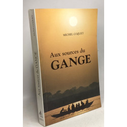 Aux sources du Gange