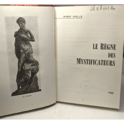 Le règne des mystificateurs