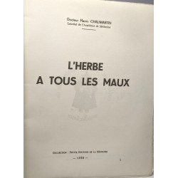 L'herbe à tous les maux / Collection petite histoire de la médecine