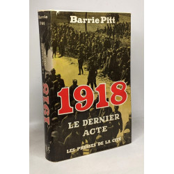 1918 le dernier acte