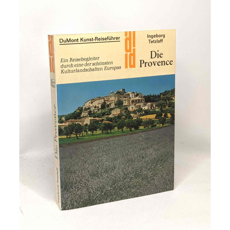 Title: Die Provence Ein Reisebegleiter durch eine der sch
