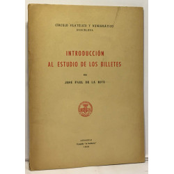 Introduccion al estudio de los billetes --- circulo filatélico y...