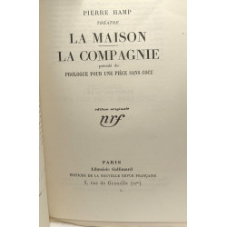 La maison - La compagnie - Théâtre - précédé de prologue pour une...