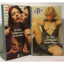 Des coups plein l'aïeul + les mutants de panurge --- 2 livres