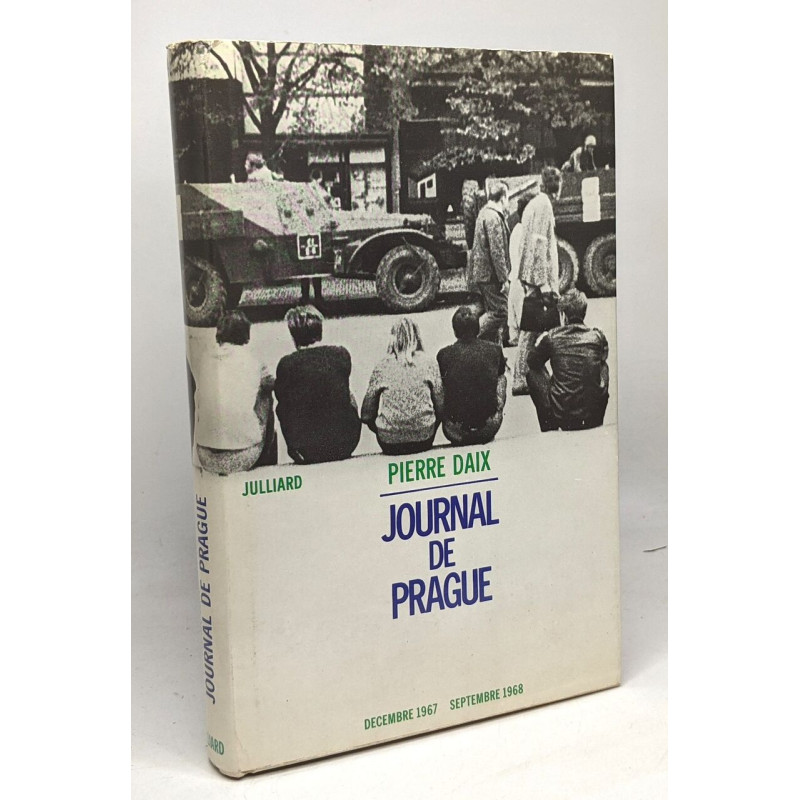 Journal de Prague - décembre 1967 septembre 1968