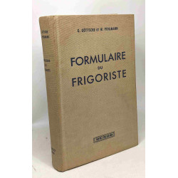 Formulaire du frigoriste - traduit et adapté de la 12e édition...