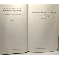 Landesherrschaft und Reformation: Moritz von Sachsen und die...
