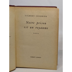 Notre prison est un royaume