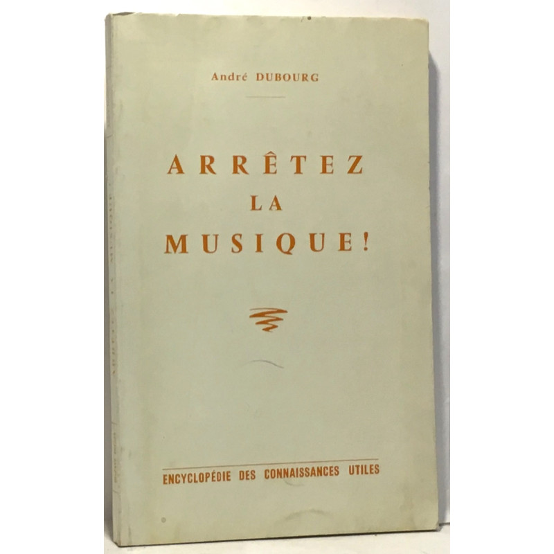 Arrêtez la musique