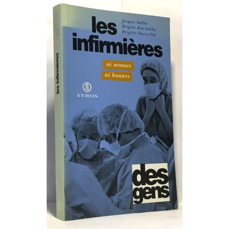 Les Infirmières ni nonnes ni bonnes