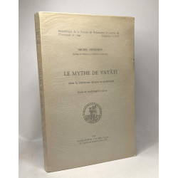 Le mythe de Yayati dans la littérature épique et puranique - étude...
