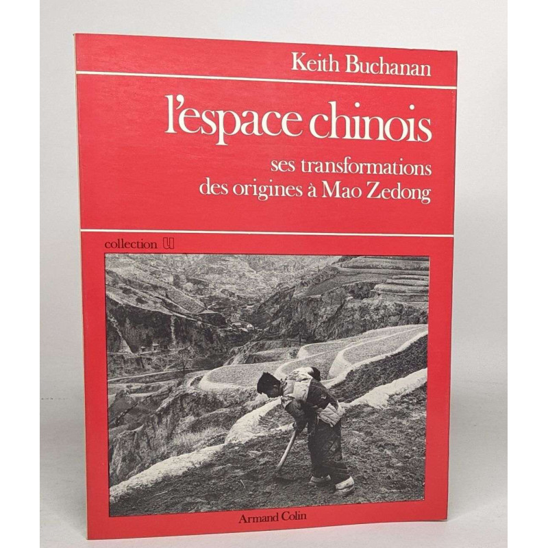 L'espace chinois: ses transformations des origines à Mao Zedong