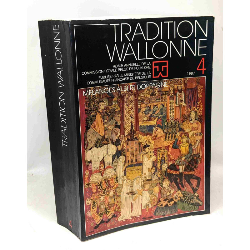 Tradition Wallonne - revue annuelle de la commission royale belge...