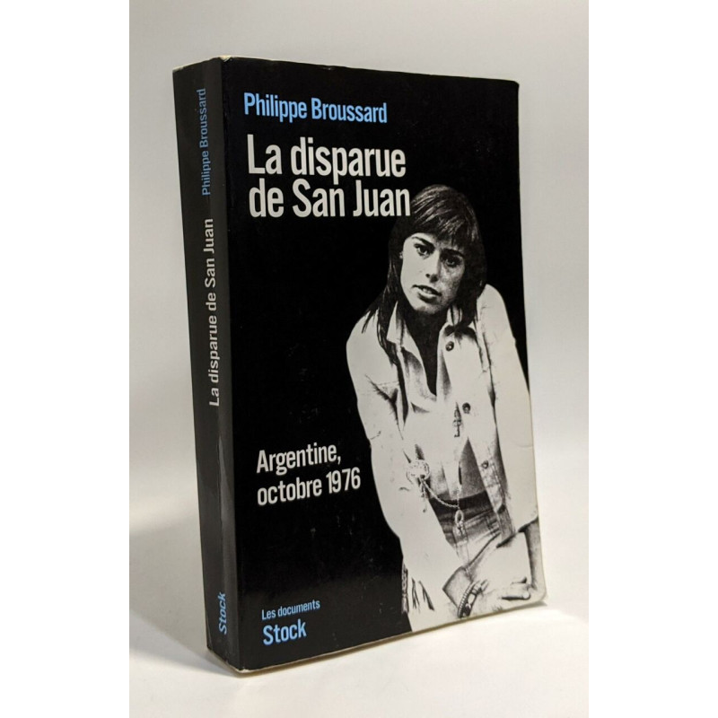 La disparue de San Juan - Argentine octobre 1976