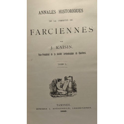 Annales historiques de la commune de Farciennes - TOME UN et DEUX...