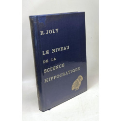 Le niveau de la science hippocratique