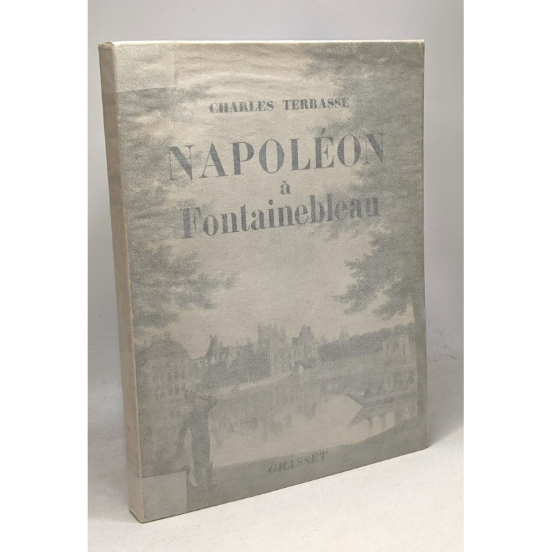 Napoléon à Fontainebleau