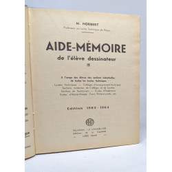Aide-mémoire de l'élève dessinateur- édition nouvelle 1963-1964