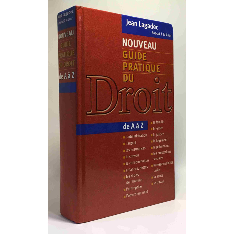 Nouveau guide pratique du droit de A à Z