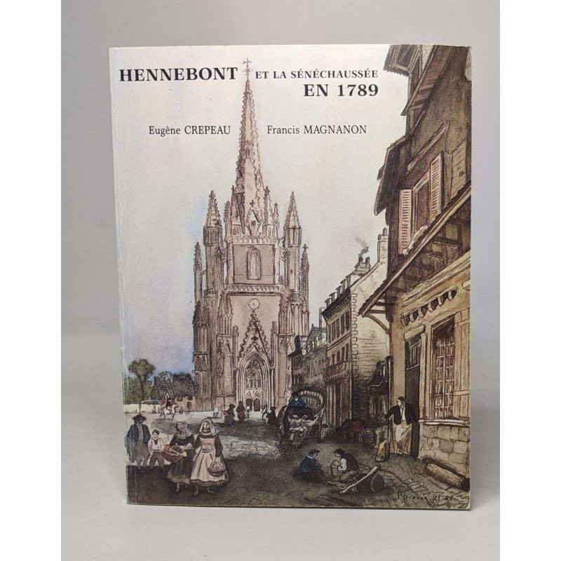 Hennebont et la sénéchaussée en 1789