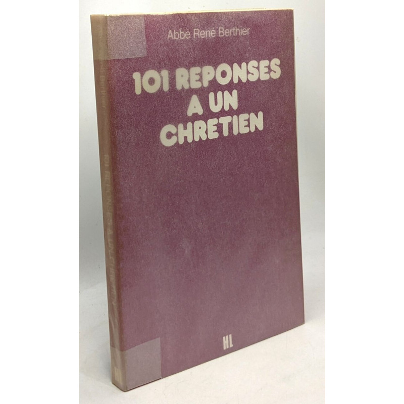 101 réponses à un chrétien