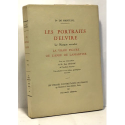 Les portraits d'Elvire - Le masque arraché La vraie figure de...