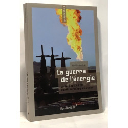 La guerre de l'énergie
