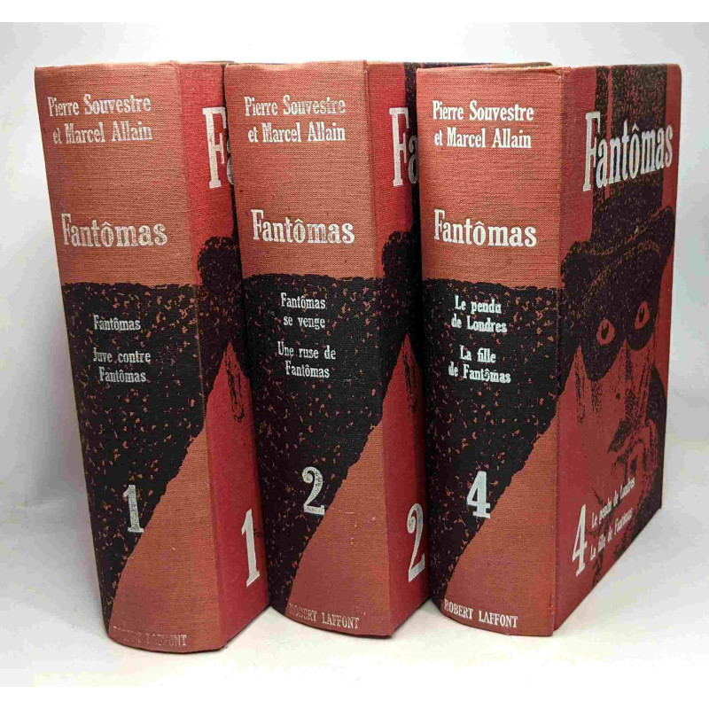 Fantômas - TOME 1 2 et 4: 1/ Fantômas Juve contre Fantômas, 2/...