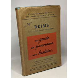 Reims et les batailles pour Reims - un guide un panorama une...