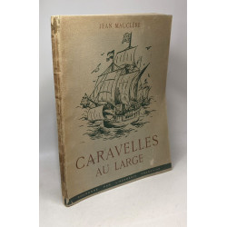 Caravelles au large - illustrations de Jean Dornier