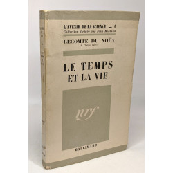 Le temps et la vie - l'avenir de la science 1
