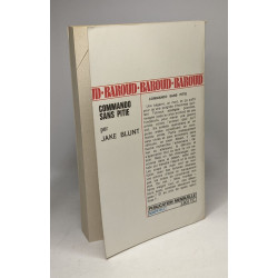 Commando sans pitié - désert de Lybie 1942 / Collection Baroud
