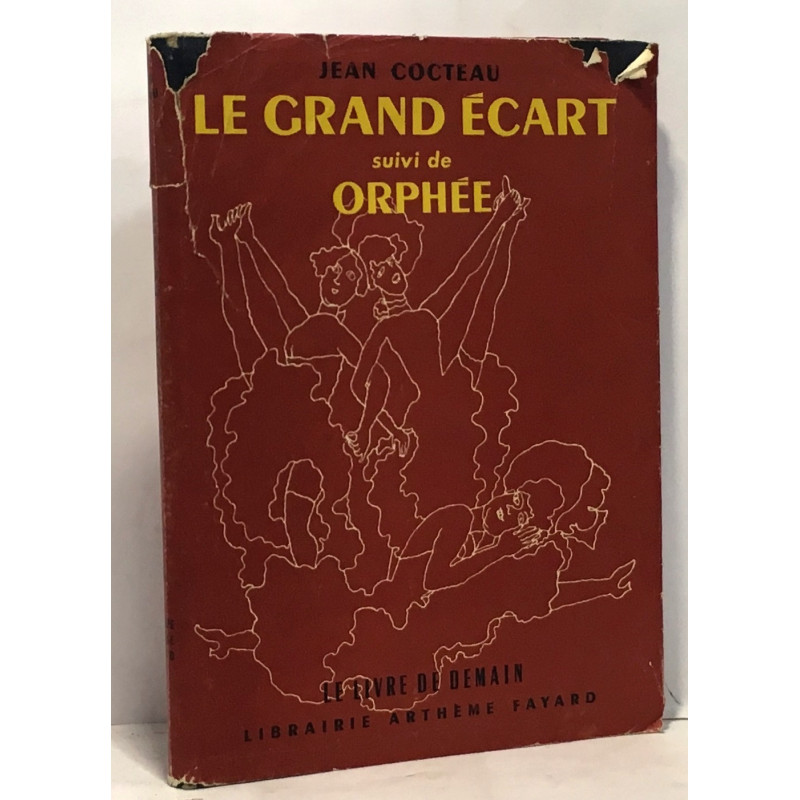 Le grand écart suivi de Orphée