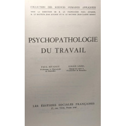 Psychopathologie du travail - collection des sciences humaines...