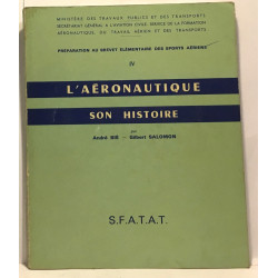 L'aéronautique son histoire - préparation au brevet élémentaire...