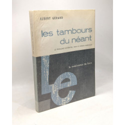 Les tambours du néant - essai sur le problème existentiel dans le...