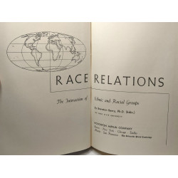 Race Relation - The interaction of Ethnic and Racial Groups