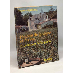 Histoire de la vigne et du vin - l'avènement de la qualité