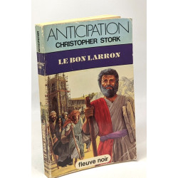 Le bon larron : Collection : Anticipation feuve noir n° 1092