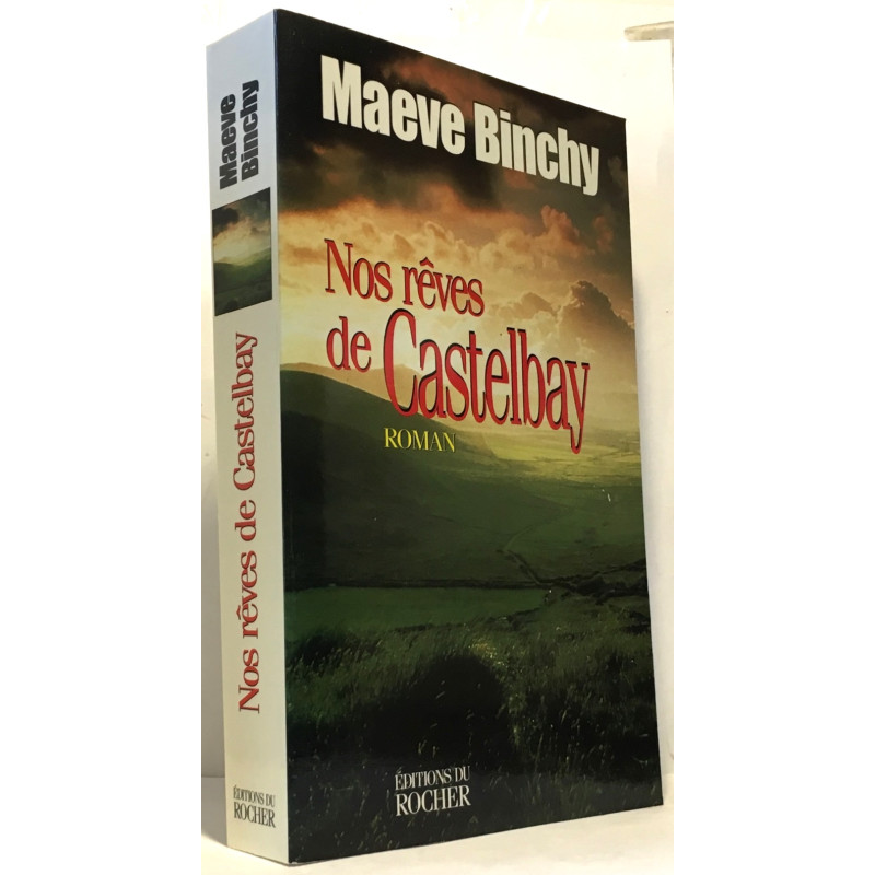 Nos rêves de Castelbay