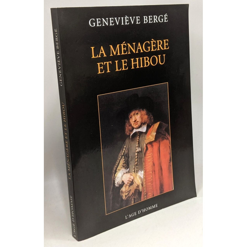La Ménagère et le hibou : Impressions de Rembrandt