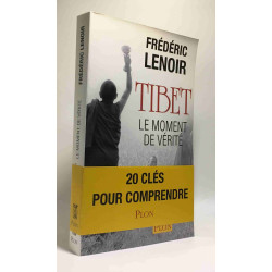 Tibet le Moment de Vérité